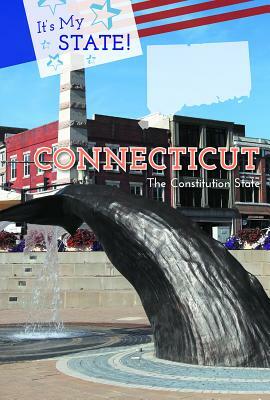 Connecticut by Derek Miller, Stephanie Fitzgerald, Michael Burgan