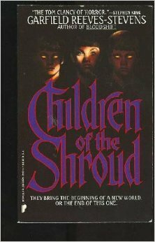 Children of the Shroud by Garfield Reeves-Stevens