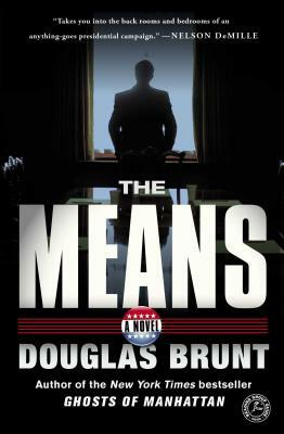 The Means by Douglas Brunt