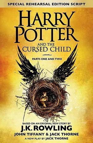 Harry Potter and the Cursed Child - Parts One and Two by J.K. Rowling, Jack Thorne