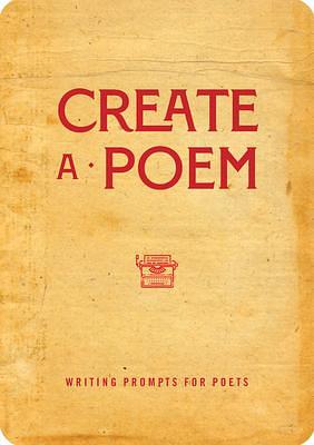 Create a Poem: Writing Prompts for Poets by Chartwell Books, Chartwell Books