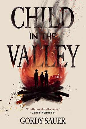 Child in the Valley by Gordy Sauer