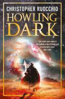 Howling Dark: Book Two by Christopher Ruocchio