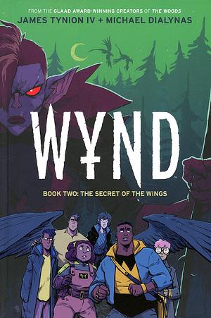 Wynd: Book Two The Secret of the Wings by James Tynion IV