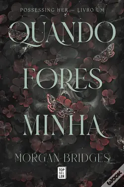 Quando Fores Minha by Morgan Bridges