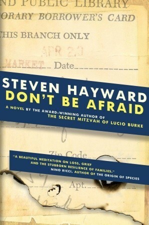 Don't Be Afraid by Steven Hayward