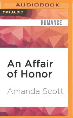 An Affair of Honor by Amanda Scott