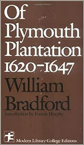 Of Plymouth Plantation: 1620-1645, Modernized & Abridged, Mayflower Quadricentennial Edition (Mayflower Quadricentennial Editions) by William Bradford