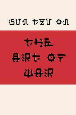 Sun Tzu on the Art of War (Fusaka Style) by Sun Tzu