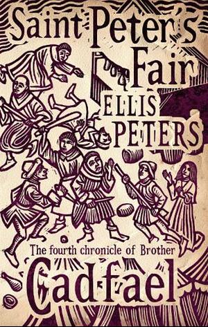 Saint Peter's Fair by Ellis Peters