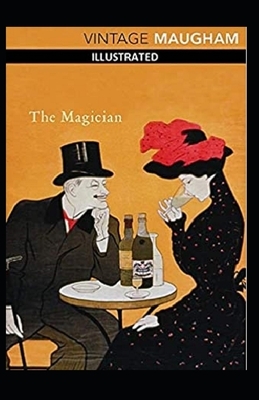 The Magician Illustrated by W. Somerset Maugham