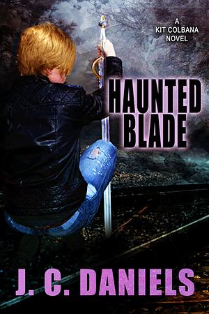 Haunted Blade by J.C. Daniels