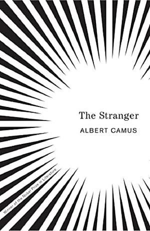 The Stranger: An Existential Journey of Alienation and Irony by Stuart Gilbert, Albert Camus