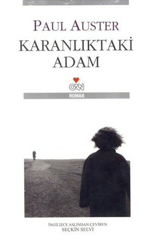 Karanlıktaki Adam by Seçkin Selvi, Paul Auster