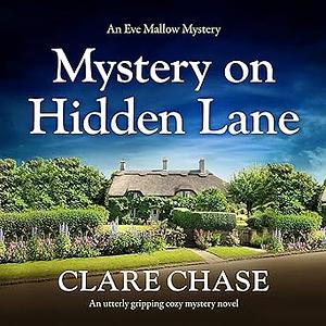 Mystery on Hidden Lane by Clare Chase