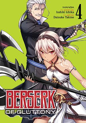 Berserk of Gluttony Vol. 4 by Isshiki Ichika