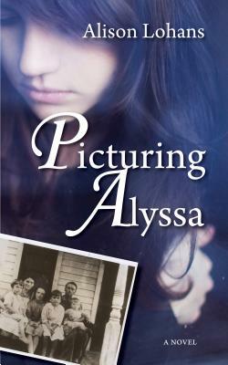 Picturing Alyssa by Alison Lohans