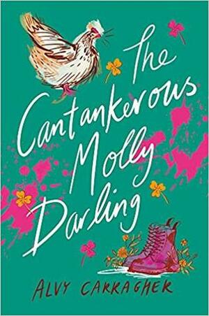 The Cantankerous Molly Darling by Alvy Carragher