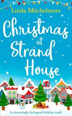 Christmas at Strand House by Linda Mitchelmore
