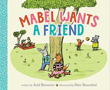  Mabel Wants a Friend by Ariel Bernstein