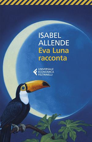 Eva Luna racconta by Isabel Allende