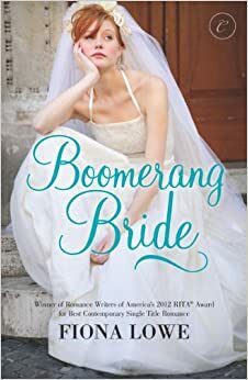 Boomerang Bride by Fiona Lowe