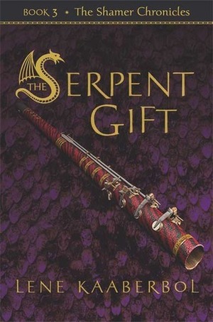 The Serpent Gift by Lene Kaaberbøl