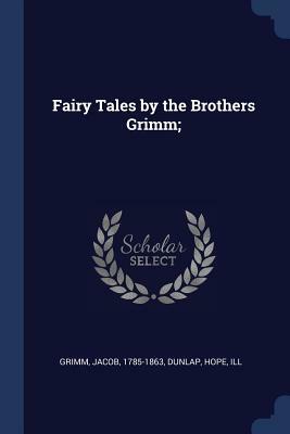 Grimm's Complete Fairy Tales by Jacob Grimm