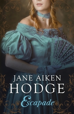 Escapade by Jane Aiken Hodge