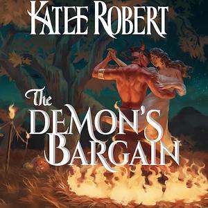 The Demon's Bargain by Katee Robert