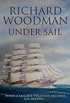 Under Sail by Richard Woodman