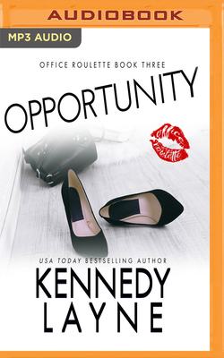 Opportunity by Kennedy Layne