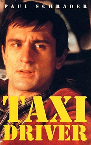 Taxi Driver by Paul Schrader