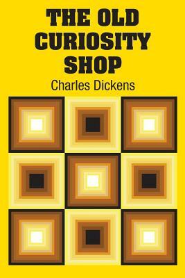 The Old Curiosity Shop by Charles Dickens