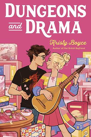 Dungeons & Drama by Kristy Boyce