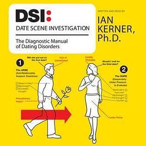 DSI--Date Scene Investigation by Ian Kerner, Ian Kerner