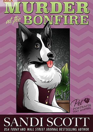 Murder at the Bonfire: A Pet Portraits Cozy Mystery by Sandi Scott, Sandi Scott