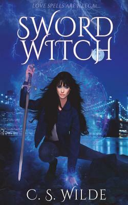 Sword Witch by C.S. Wilde