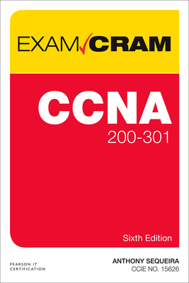 CCNA 200-301 Exam Cram by Anthony Sequeira