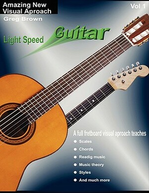 Light Speed Guitar Vol. 1 by Greg Brown