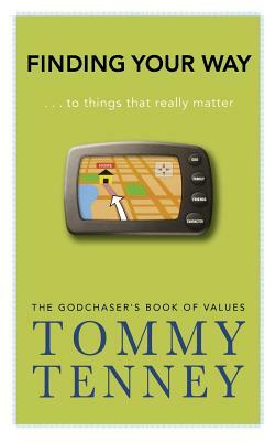 Finding Your Way by Tommy Tenney