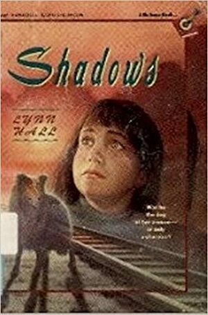 Shadows by Lynn Hall