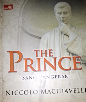 The Prince sang pangeran by Niccolò Machiavelli