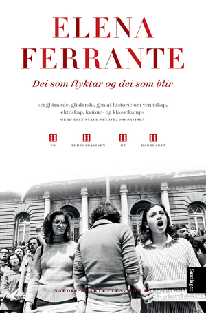 Dei som flyktar og dei som blir by Elena Ferrante