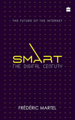 Smart. Internet(s): una investigación by Frédéric Martel‏