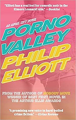 Porno Valley by Philip Elliott