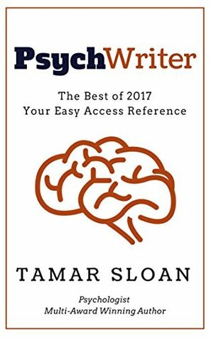 PsychWriter: The 2017 Omnibus: Your Easy Access Reference (PsychWriter By Year) by Tamar Sloan