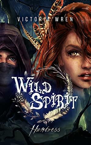 Wild Spirit: Huntress by Victoria Wren