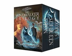 The Windwalker Trilogy by Michael James Ploof