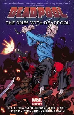 Deadpool: The Ones With Deadpool by Nick Giovannetti, Scott Kolins, Gerry Duggan, Salvador Espin, Stanley "Artgerm" Lau, Paul Scheer, Christopher Hastings, Jacopo Camagni